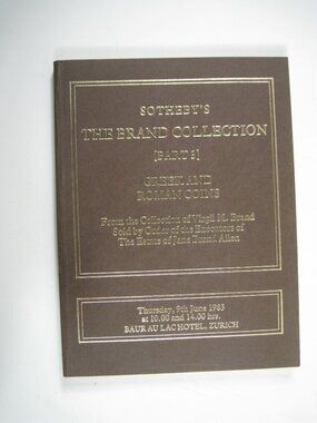 Sothebys Catalogue The Brand Collection Part 3 Greek & Roman Coins 1983
